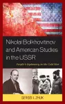 Nikolai Bolkhovitinov and American Studies in the USSR cover