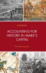 Accounting for History in Marx's Capital cover