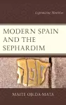 Modern Spain and the Sephardim cover