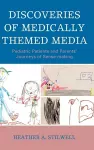 Discoveries of Medically Themed Media cover