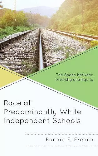 Race at Predominantly White Independent Schools cover