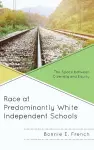 Race at Predominantly White Independent Schools cover