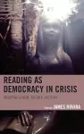 Reading as Democracy in Crisis cover