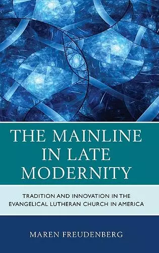 The Mainline in Late Modernity cover