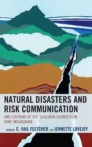 Natural Disasters and Risk Communication cover