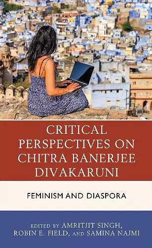 Critical Perspectives on Chitra Banerjee Divakaruni cover