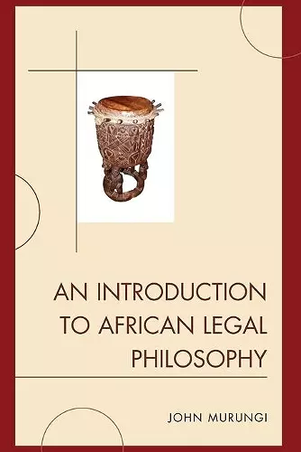 An Introduction to African Legal Philosophy cover