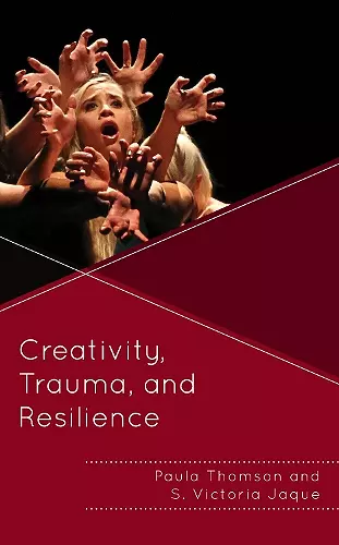 Creativity, Trauma, and Resilience cover