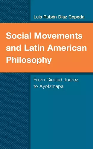 Social Movements and Latin American Philosophy cover