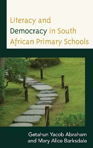 Literacy and Democracy in South African Primary Schools cover