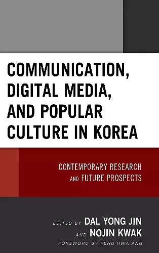 Communication, Digital Media, and Popular Culture in Korea cover