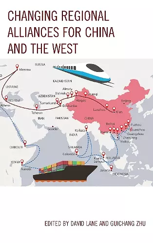 Changing Regional Alliances for China and the West cover