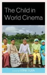 The Child in World Cinema cover