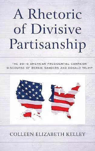 A Rhetoric of Divisive Partisanship cover