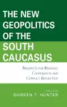 The New Geopolitics of the South Caucasus cover