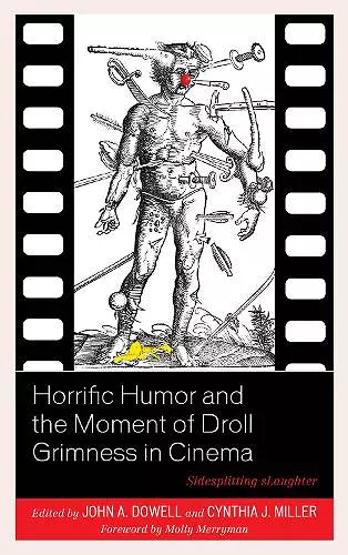 Horrific Humor and the Moment of Droll Grimness in Cinema cover