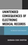 Unintended Consequences of Electronic Medical Records cover