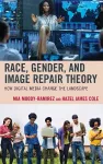 Race, Gender, and Image Repair Theory cover