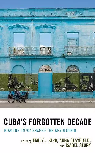 Cuba's Forgotten Decade cover