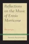 Reflections on the Music of Ennio Morricone cover