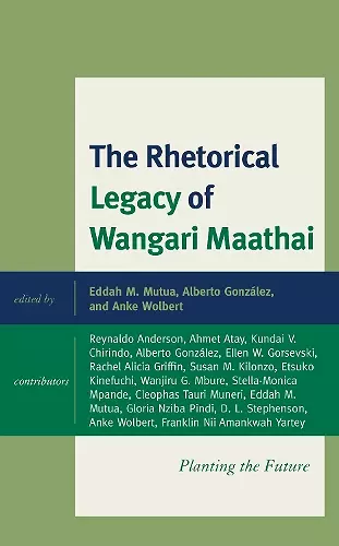 The Rhetorical Legacy of Wangari Maathai cover