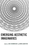 Emerging Aesthetic Imaginaries cover