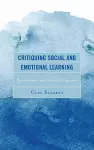 Critiquing Social and Emotional Learning cover