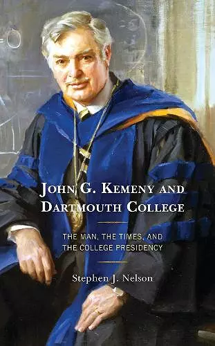 John G. Kemeny and Dartmouth College cover