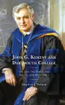John G. Kemeny and Dartmouth College cover