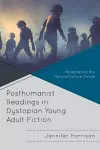 Posthumanist Readings in Dystopian Young Adult Fiction cover