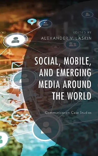 Social, Mobile, and Emerging Media around the World cover