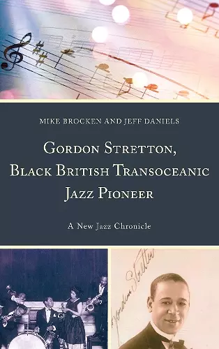 Gordon Stretton, Black British Transoceanic Jazz Pioneer cover