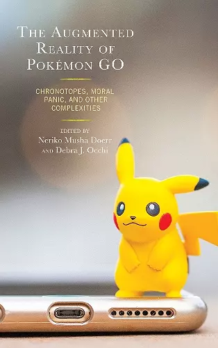 The Augmented Reality of Pokémon Go cover