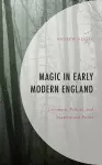 Magic in Early Modern England cover