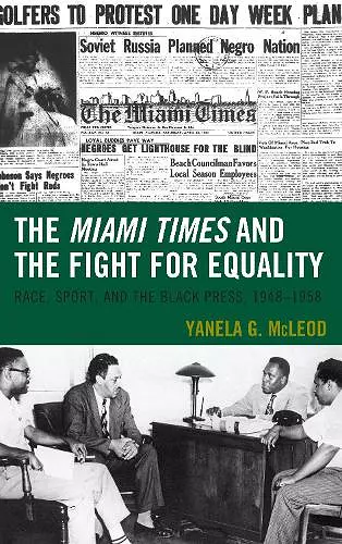 The Miami Times and the Fight for Equality cover