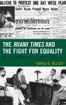 The Miami Times and the Fight for Equality cover