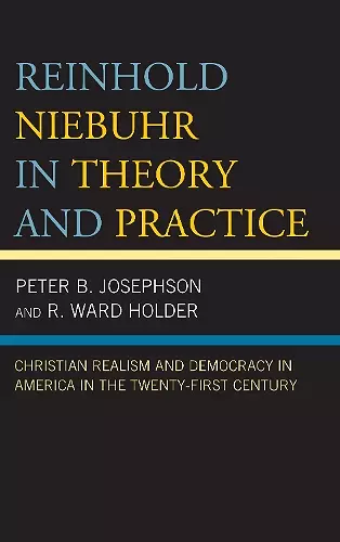 Reinhold Niebuhr in Theory and Practice cover