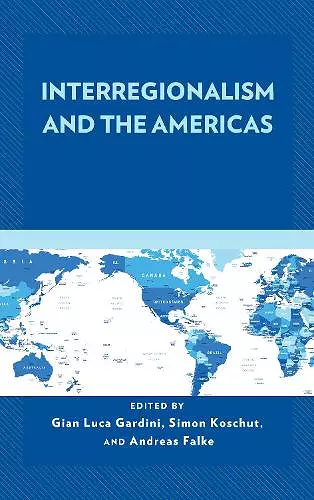 Interregionalism and the Americas cover