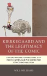 Kierkegaard and the Legitimacy of the Comic cover
