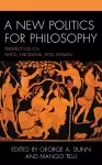 A New Politics for Philosophy cover