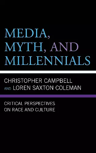 Media, Myth, and Millennials cover
