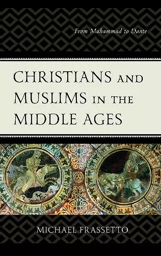Christians and Muslims in the Middle Ages cover
