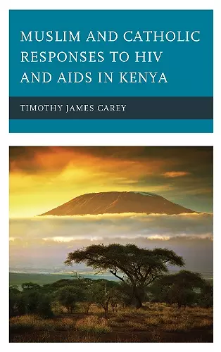 Muslim and Catholic Responses to HIV and AIDS in Kenya cover