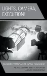 Lights, Camera, Execution! cover