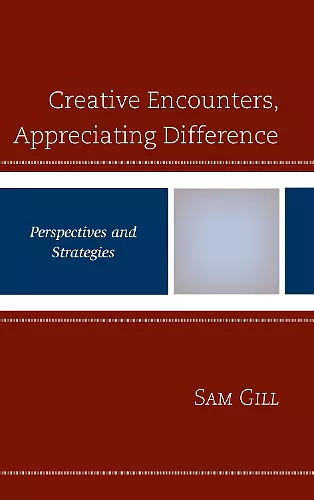 Creative Encounters, Appreciating Difference cover