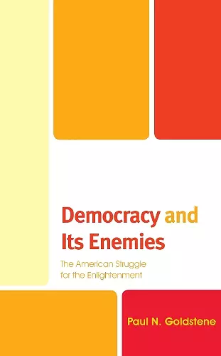 Democracy and Its Enemies cover