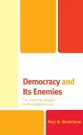 Democracy and Its Enemies cover