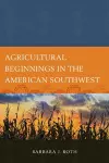 Agricultural Beginnings in the American Southwest cover