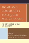 Home and Community for Queer Men of Color cover