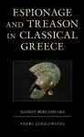 Espionage and Treason in Classical Greece cover